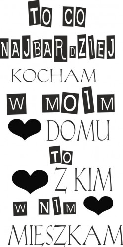 796 Napisy dekoracyjne naklejki na ścianę To co najbardziej kocham w moim domu jest to z kim mieszkam - zdjęcie 2