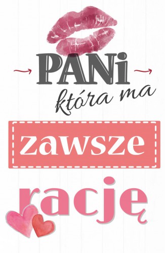 Tabliczka drewniana Pani która ma zawsze racje... 15121 Naklejkomania - zdjecie 1