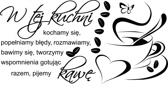 Naklejka dekoracyjna 1199 W tej kuchni... - zdjęcie 2