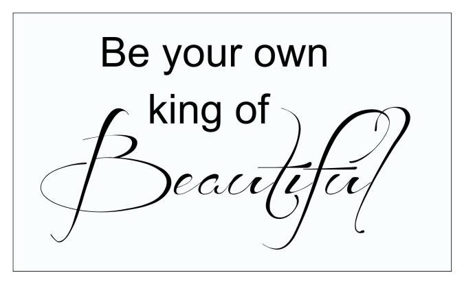 643 Napisy na ścianę naklejki dekoracyjne Be your own king of beautiful - zdjęcie 2