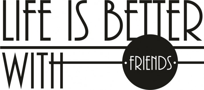 773 Napis na ścianę naklejki ścienne Life is better with friends - zdjęcie 2