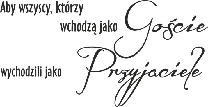 665 Napisy na ścianę nowoczesne dekoracje ścienne Nasi goście to przyjaciele - zdjęcie 2