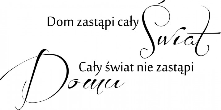 601 Dekoracja na ścianę z napisami Dom zastąpi cały świat - zdjęcie 2