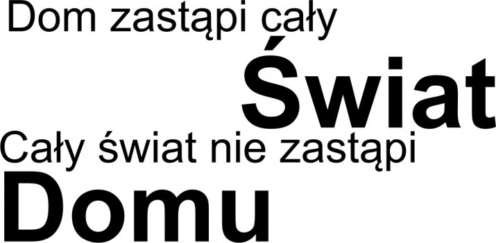 602 Dekoracja na ścianę z napisami Dom zastąpi cały świat - zdjęcie 2