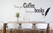 671 Napisy ścienne naklejki na ścianę  Drink good coffee Read good books Naklejkomania - zdjecie 1 - miniatura