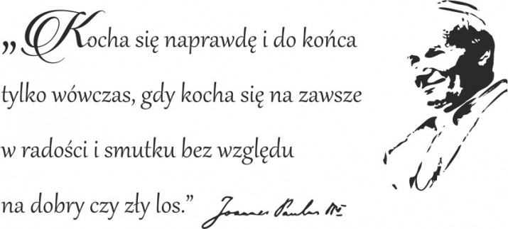 4029 Naklejka ścienna cytat na ścianę Kocha się naprawdę i do końca - zdjęcie 2