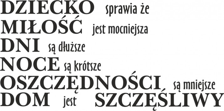 669 Napisy na ścianę Dziecko sprawia że miłość jest mocniejsza - zdjęcie 2