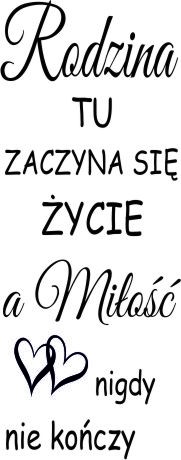 749 Naklejki na ścianę napisy ścienne Rodzina tu zaczyna się życie a miłość nigdy nie kończy - zdjęcie 2