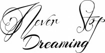 548 Napisy na ścianę naklejki z cytatem Never Stop Dreaming Naklejkomania - zdjecie 2 - miniatura