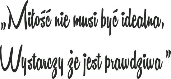  876 Naklejka na ścianę , cytat - zdjęcie 2