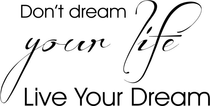 590 Napisy na ścienę naklejki ścienne Dont dream your life Life your dream - zdjęcie 2