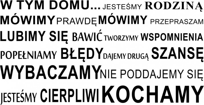739 Naklejki napisy na ścianę W tym domu jesteśmy szczerzy lubimy się bawić śmiać Kochamy - zdjęcie 2