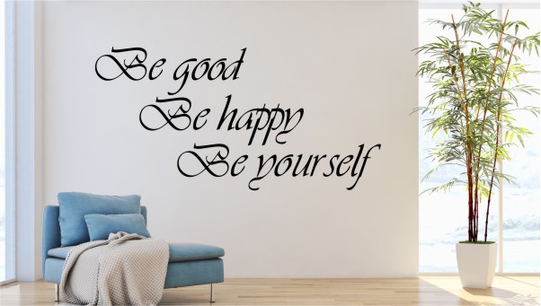 640 Napisy na ścianę naklejka ścienna Be good be happy be yourself Naklejkomania - zdjecie 1