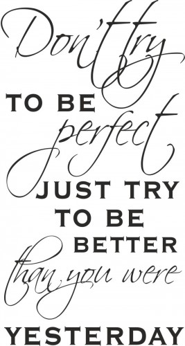 763 Naklejka ścienna napis na ścianę Just try to be better than you were yesterday - zdjęcie 2