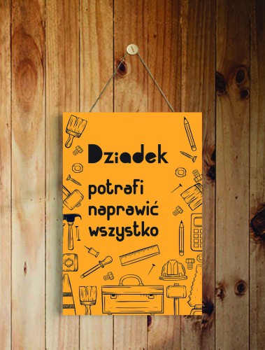 Tabliczka drewniana Dziadek potrafi wszystko 42727 - zdjęcie 2