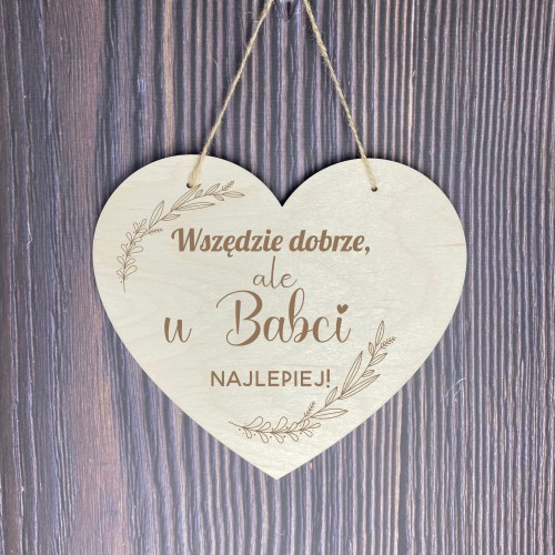 Drewniana zawieszka w kształcie serca U Babci najlepiej - prezent dla babci 66421 - zdjęcie 2