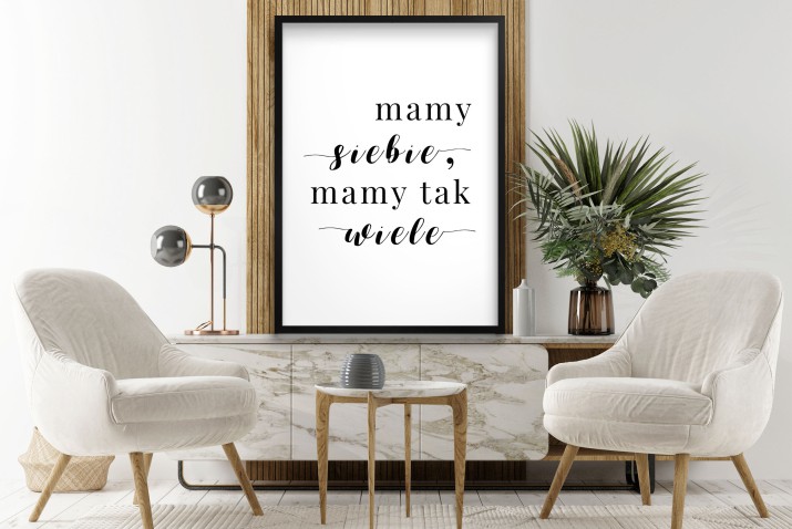 Plakat „Mamy Siebie, Mamy Tak Wiele” – Minimalistyczna Dekoracja | Plakat z Cytatem 23450 - zdjęcie 5