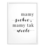 Plakat „Mamy Siebie, Mamy Tak Wiele” – Minimalistyczna Dekoracja | Plakat z Cytatem 23450 Naklejkomania - zdjecie 3 - miniatura