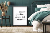 Plakat „Mamy Siebie, Mamy Tak Wiele” – Minimalistyczna Dekoracja | Plakat z Cytatem 23450 Naklejkomania - zdjecie 4 - miniatura