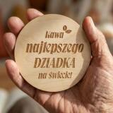 Drewniana podstawka pod szklankę, kubek prezent na Dzień Dziadka 42754 - miniaturka 3
