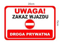 Tabliczka ostrzegawcza- UWAGA! Zakaz wjazdu Droga prywatna 82405 - miniaturka 3