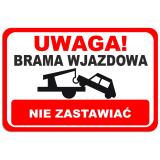 Tabliczka ostrzegawcza- UWAGA! Brama wjazdowa nie zastawiać 82404 - miniaturka 1