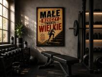 Obraz motywacyjny do siłowni | Plakat sportowy- Małe rzeczy tworzą wielkie 76003 - miniaturka 4
