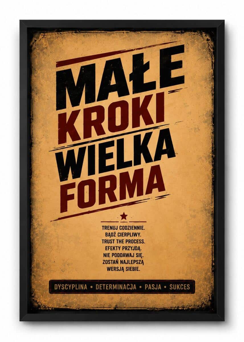 Plakat motywacyjny Vintage | Dekoracja Home Gym Fitness- Plakat sportowy Małe Kroki wielka forma 76001