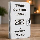 Pudełko na pieniądze- Prezent na 18 urodziny | Życzenia na osiemnastkę- Twoje Ostatnie 800+ 82428 - miniaturka 6