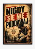 Plakat motywacyjny- Nigdy Się Nie Poddawaj | Dekoracja w stylu retro 76004 - miniaturka 1