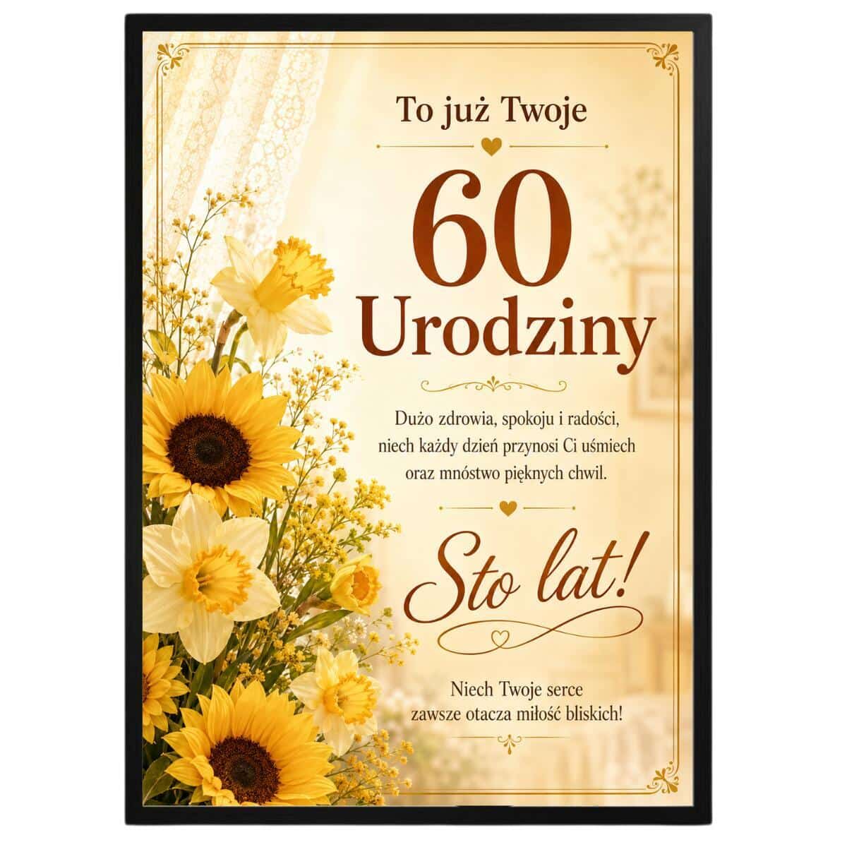 Plakat na 60-tkę dla kobiety - Żółte kwiaty | Upominek na 60 urodziny z życzeniami 31022 - zdjęcie 5