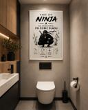 Plakat do łazienki: Bądź jak Ninja – Nie Pozostawiaj Po Sobie Śladu | Śmieszna dekoracja do toalety, WC 76070 - miniaturka 7