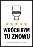 Plakat do WC- Wróciłbym Tu Znowu | Śmieszny Obraz na ścianę do Toalety, Łazienki 76076 - miniaturka 1