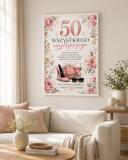 Plakat z życzeniami na 50 urodziny - Kwiaty | Pamiątka na 50-tkę dla kobiety 31024 - miniaturka 4