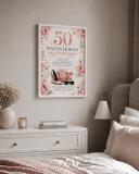 Plakat z życzeniami na 50 urodziny - Kwiaty | Pamiątka na 50-tkę dla kobiety 31024 - miniaturka 3