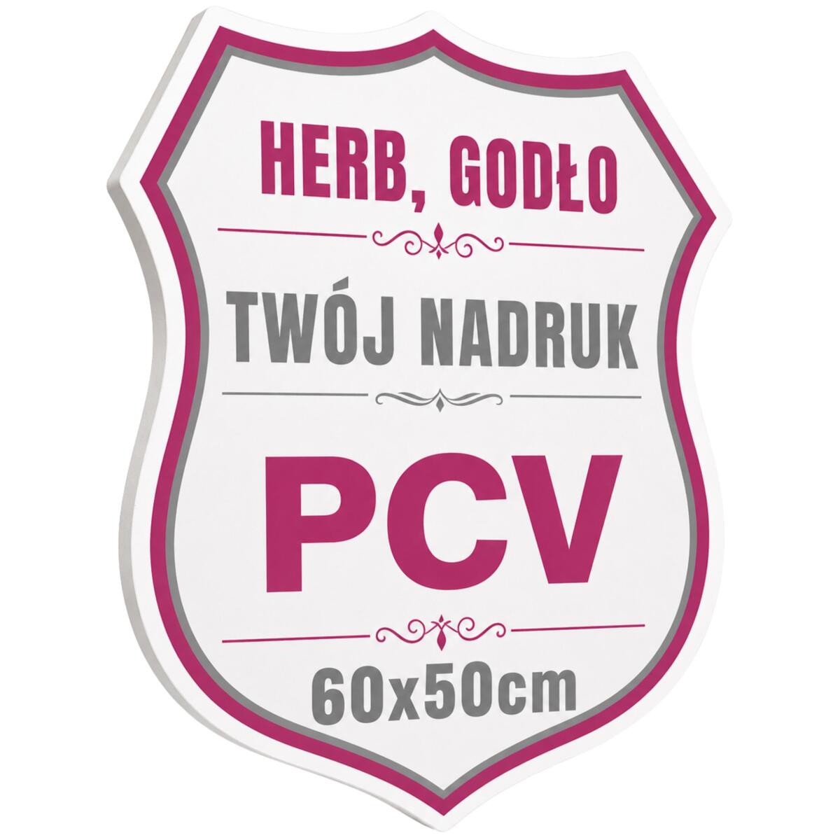 Herb z własnym nadrukiem | PCV | Tablica z logo, Godło szkoły, miasta, Herb Klubu 60x50cm