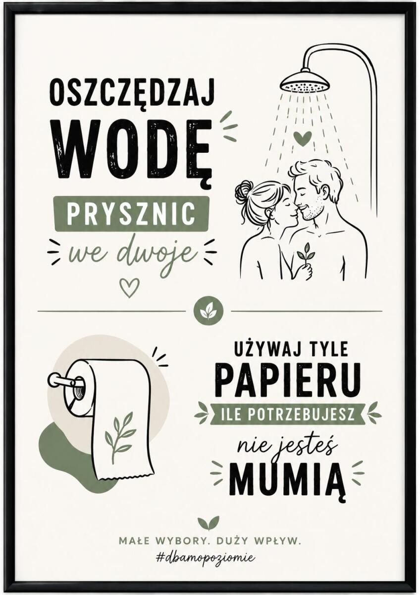 Nowoczesny EKO Plakat do Łazienki – Oszczędzaj Wodę i Papier | Zabawny Obraz do toalety 76077