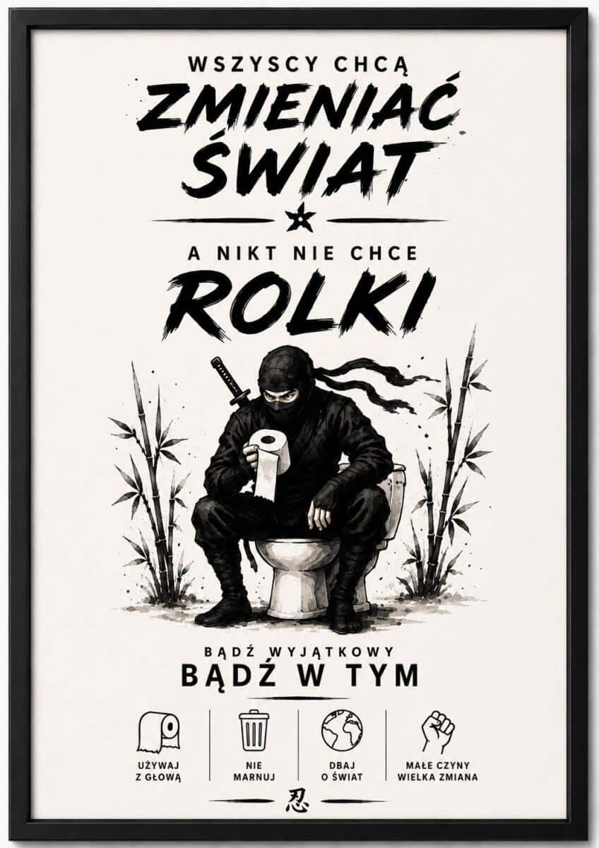 Śmieszny Plakat do Toalety- Ninja | Oryginalna Dekoracja do WC 76071