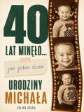 Tablica powitalna na 40 urodziny dla mężczyzny ze starym zdjęciem - Plakat czterdziestka retro 39036 - miniaturka 3