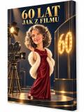 Prezent dla Siostry na 60. Urodziny – Obraz z Karykaturą ze Zdjęcia „60 Lat Jak z Filmu”-  31737 - miniaturka 1