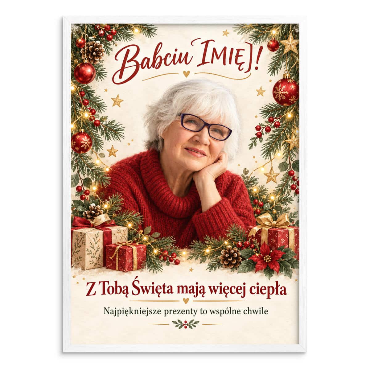 Prezent dla Babci na Święta – Plakat ze Zdjęcia z Imieniem Z Tobą Święta mają więcej ciepła 82671 - zdjęcie 3