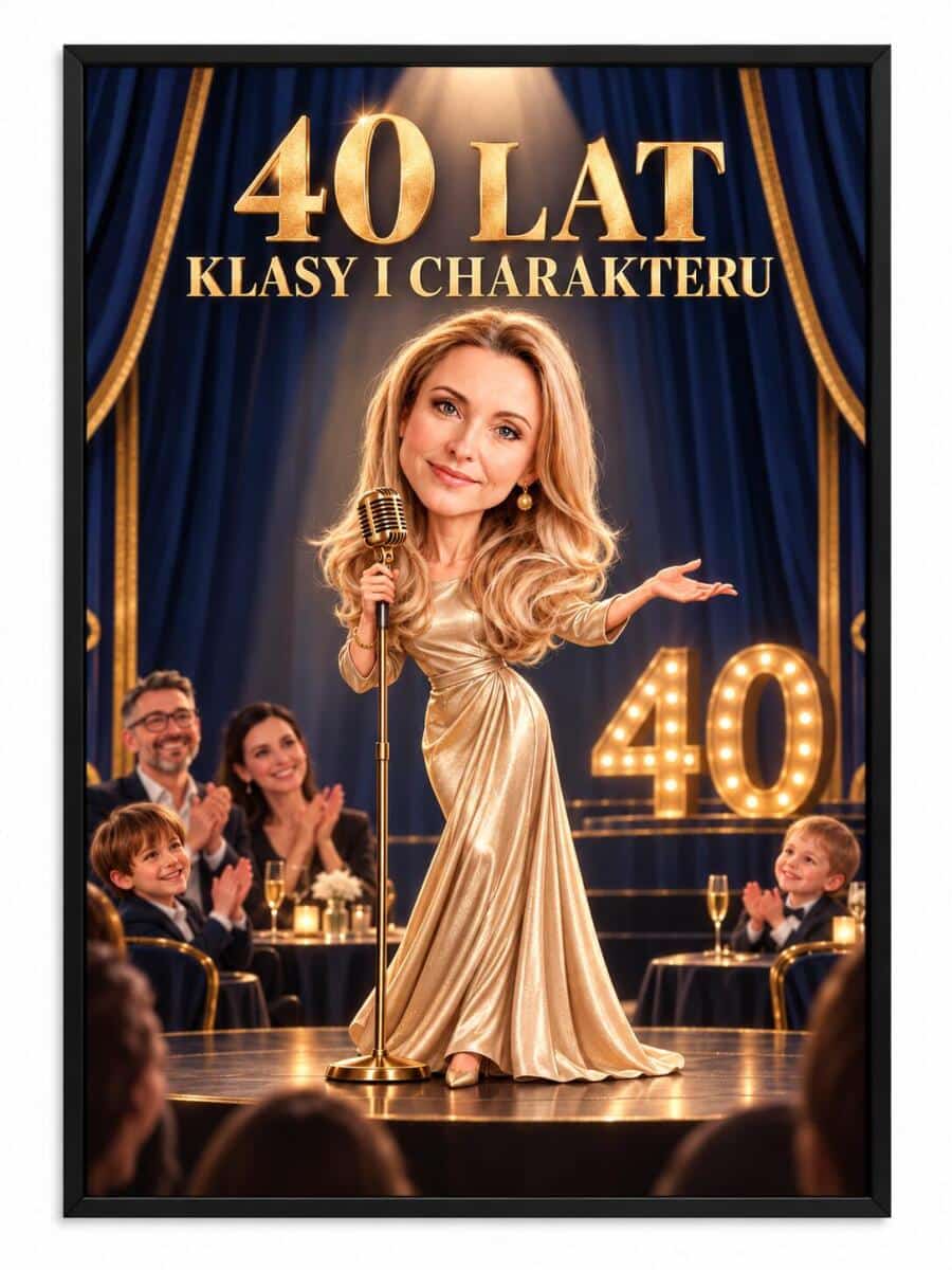Prezent dla Siostry na 40. Urodziny – Plakat z Karykaturą ze Zdjęcia „40 Lat Klasy i Charakteru” -  31734
