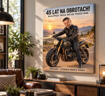 Prezent dla Motocyklisty na 45 Urodziny – Obraz ze Zdjęcia „45 Lat na Obrotach!” - 31597 - miniaturka 4