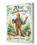 Prezent dla Dziadka Działkowicza na 70 Urodziny – Obraz – Karykatura 70 lat działkowicza - 31636 - miniaturka 1