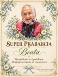 Prezent dla Prababci – Plakat ze Zdjęcia Dyplom Super Prababci 31615 - miniaturka 2