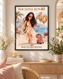 Śmieszny Prezent dla Siostry na 40 Urodziny – Plakat z Karykaturą ze Zdjęcia „Życie Zaczyna Się po 40”-  31728 - miniaturka 2