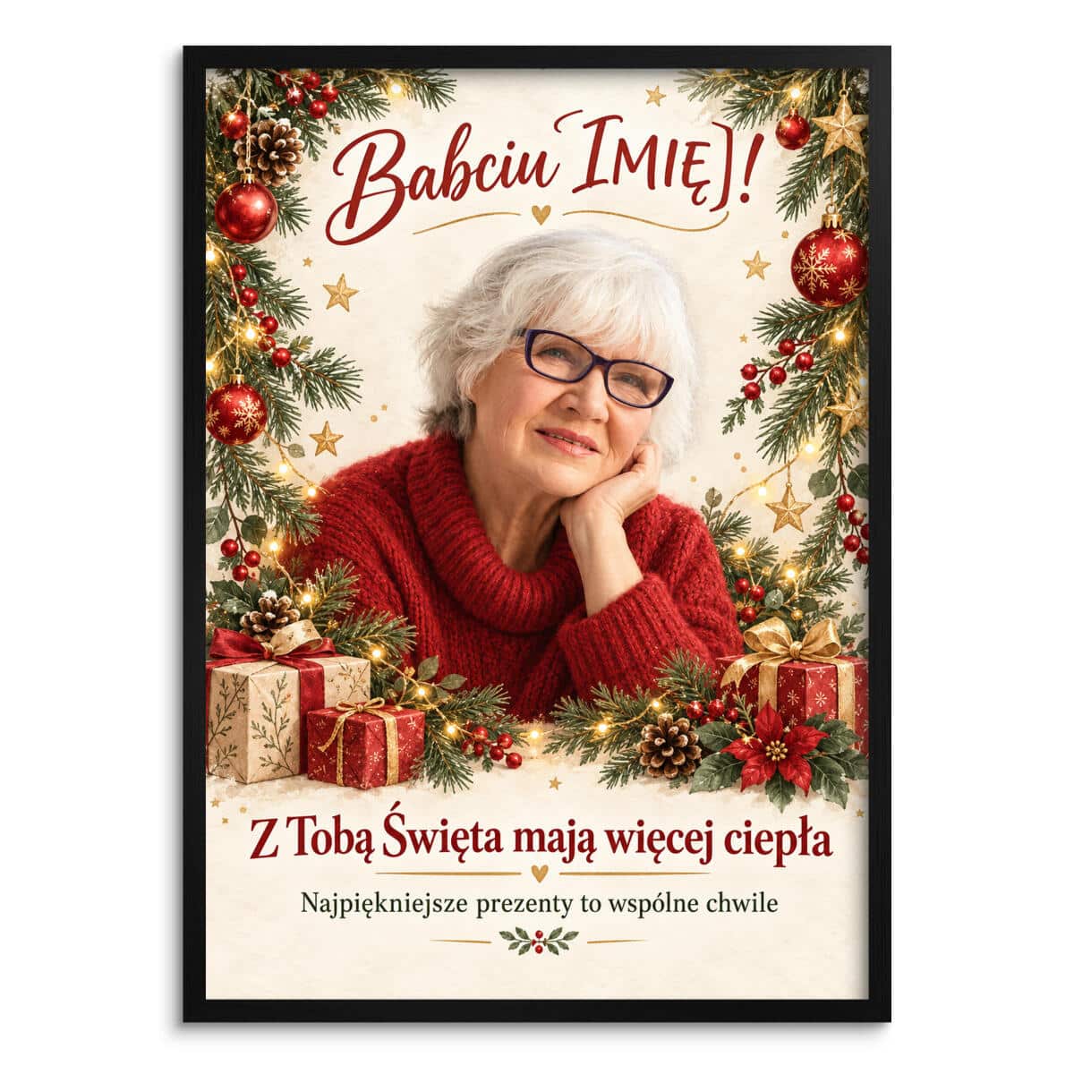 Prezent dla Babci na Święta – Plakat ze Zdjęcia z Imieniem Z Tobą Święta mają więcej ciepła 82671 - zdjęcie 5
